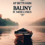 ap bethy hain balin py meri lyrics