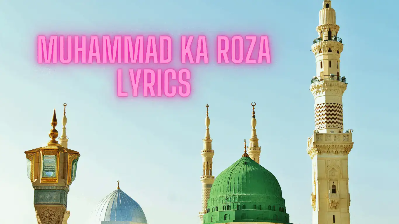 muhammad ka roza lyrics