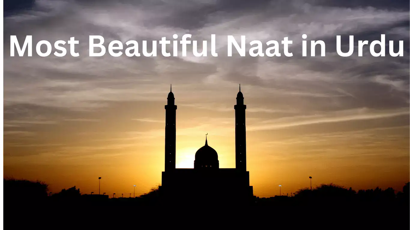 Most Beautiful Naat in Urdu